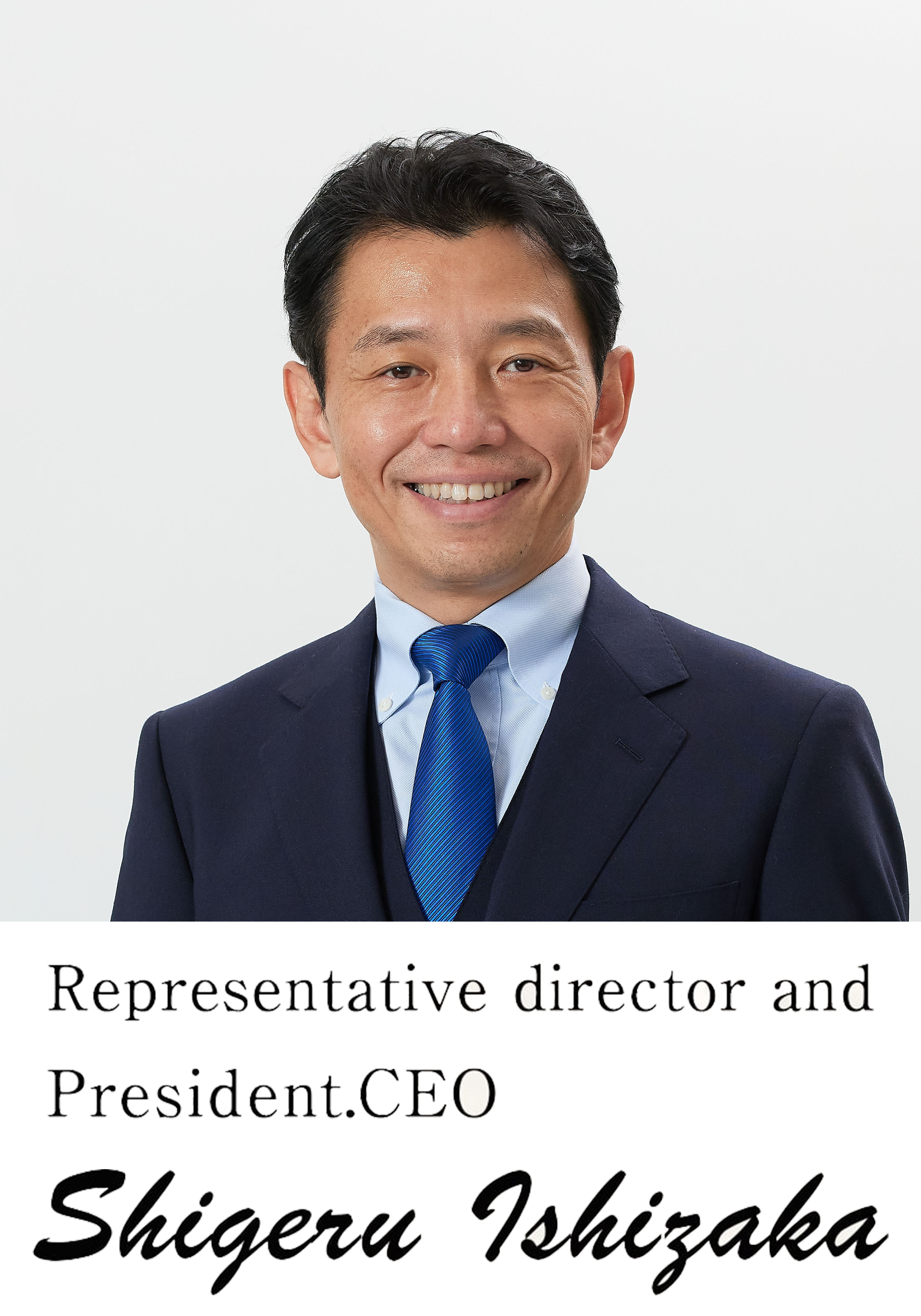 Shigeru Ishizaka, CEO & Representative Director 